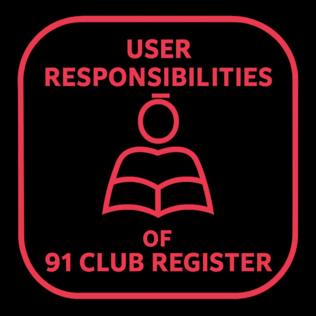 A badge symbolizing the user responsibilities of the 91 Club Register.